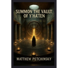 Summon the Vault of Y'ha'ten