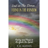 Lost In The Storm: Found In The Rainbow
