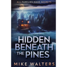 Hidden Beneath the Pines: All Families Have Secrets