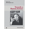 Towards a Human Science