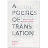 A Poetics of Translation: Between Chinese and English Literature
