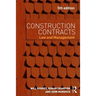 Construction Contracts: Law and Management
