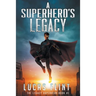 A Superhero's Legacy