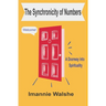 The Synchronicity of Numbers: A Doorway into Spirituality