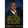 How To Make A Million Dollars Part Time and Retire Early