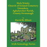 Holy Trinity Church of Ireland Cemetery, Lisnaskea, Aghalurcher Parish, County Fermanagh