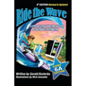 Ride the Wave: Edition 6: The Going 6A Edition - A step-by-step guide for success as an Enagic Distributor