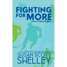 Fighting For More