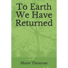 To Earth We Have Returned: Poems on Religious Trauma
