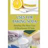 Uses For Baking Soda: Detailing The Many Uses Of Bicarbonate Of Soda: Bicarbonate Of Soda Cleaning
