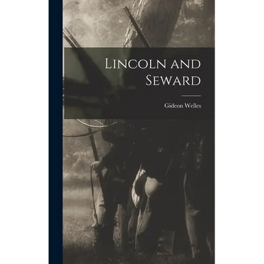 Lincoln and Seward