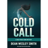 Cold Call: A Cold Poker Gang Mystery