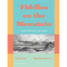 Fiddles on the Mountain, Lively Folk Duets for Two Violins, Book One