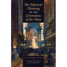The Mystical Meaning of the Ceremonies of the Mass