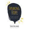 Speaking Hope: The Body of Christ and Pastoral Counseling