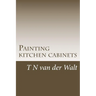 Painting kitchen cabinets: A do it yourself guide