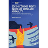 Socio-Economic Rights in Times of Crisis and Normality: Article 4 Limitations Under the International Covenant on Economic, Social and Cultural Rights