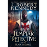 The Templar Detective and the Black Scourge