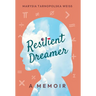 Resilient Dreamer: A Memoir