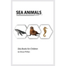 Sea Animals: Montessori real Sea Animals book, bits of intelligence for baby and toddler, children's book, learning resources.