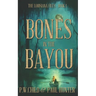 Bones in the Bayou
