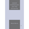 Jewish Intellectuals and the University
