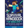 Survival Handbook for Minecraft: Master Survival in Minecraft (Unofficial)