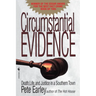 Circumstantial Evidence: Death, Life, and Justice in a Southern Town