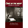 Cries in the Night (hardback): Children in Film Noir