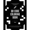 QR Code Coloring Book: Squares and No Other Shapes