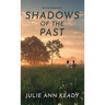 Shadows of the Past: Small Town Secrets Book 2