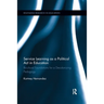 Service Learning as a Political Act in Education: Bicultural Foundations for a Decolonizing Pedagogy