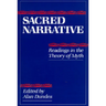 Sacred Narrative: Readings in the Theory of Myth