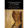 The Historical Jesus and the Temple