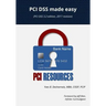 PCI Dss Made Easy 2017: (pci Dss 3.2 Edition, 2017 Revision)