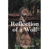 Reflection of a Wolf