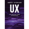 UX: Optimizing User Experience