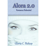 Alora 2.0: Romance Rebooted