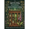 The Witch's Botanical Apothecary: Herbs, Spells and the Magic of Plants