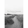 The Failure Cascade