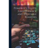 Pomeroy's Equity Jurisprudence and Equitable Remedies; Volume 6