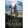 Dark Prairie: A Dunbar Western Mystery