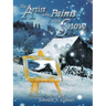 The Artist Who Paints with Snow: The Perfect Snow Lover's Journal for Reflections