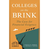Colleges on the Brink: The Case for Financial Exigency