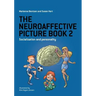 The Neuroaffective Picture Book 2: Socialization and Personality