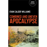 Combined and Uneven Apocalypse