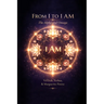 From I to I AM: The Alpha and Omega