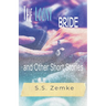 The Loony Bride and Other Short Stories