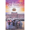 The Ruah of Yah: God's Ancient Word