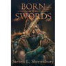 Born of Swords